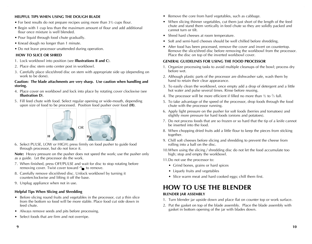 Black & Decker FP2620S manual How To Use The Blender, Helpful Tips When Using The Dough Blade, How To Slice Or Shred 