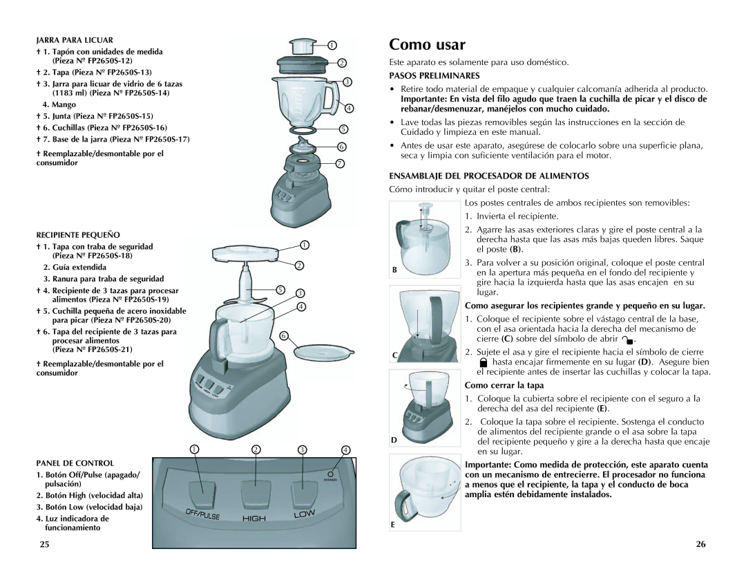 Black & Decker FP2650S manual Como usar, Pasos Preliminares, Ensamblaje DEL Procesador DE Alimentos, Como cerrar la tapa 