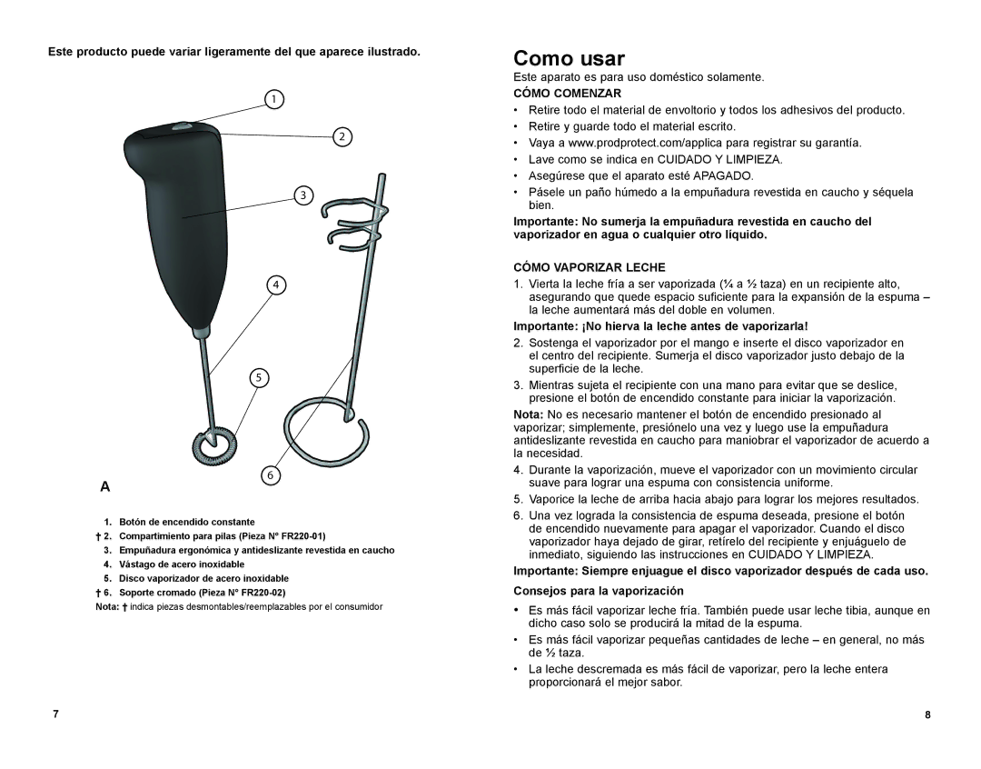 Black & Decker FR220 Como usar, Cómo Comenzar, Cómo Vaporizar Leche, Importante ¡No hierva la leche antes de vaporizarla 