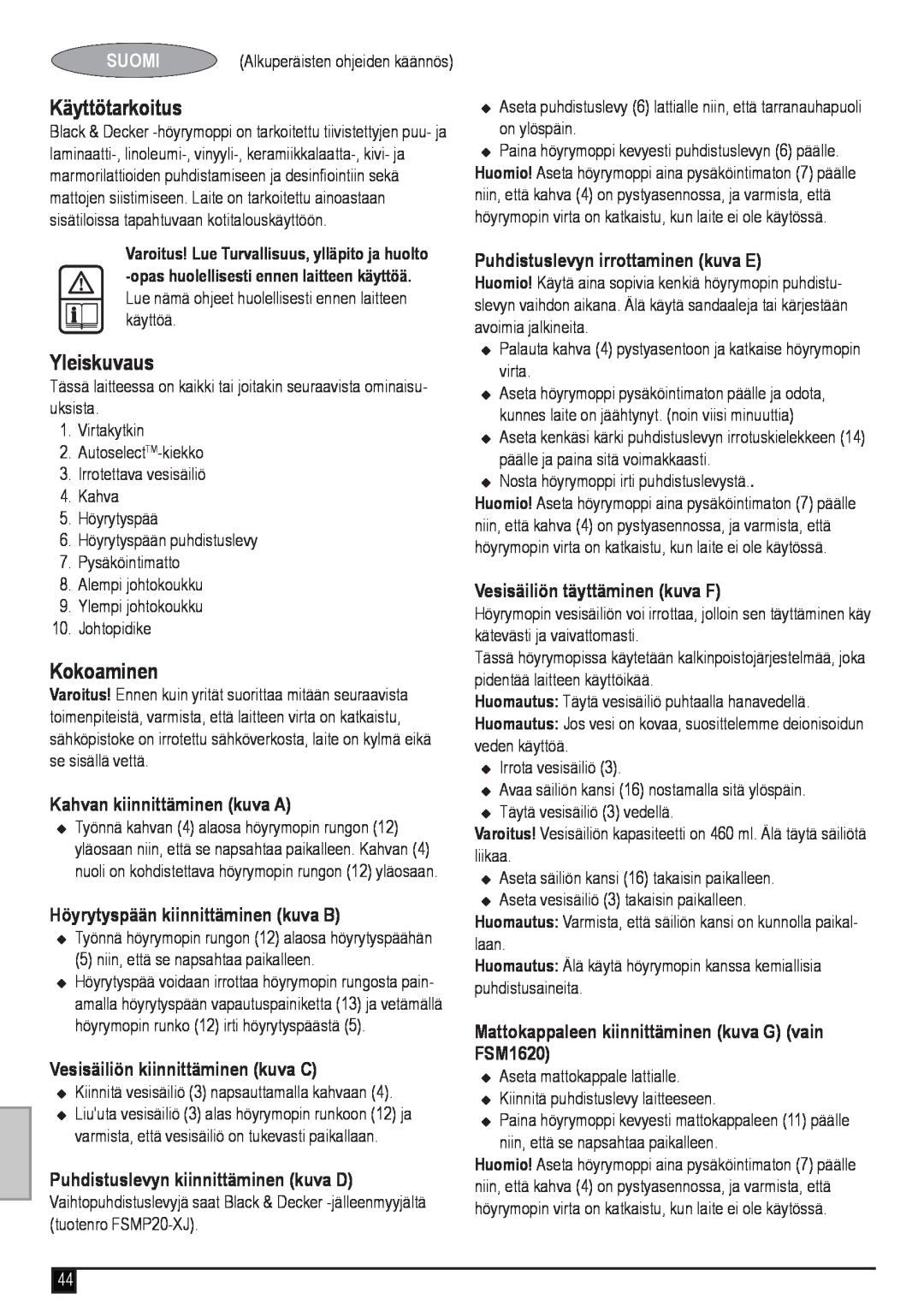 Black & Decker FSM1620 manual Käyttötarkoitus, Yleiskuvaus, Kokoaminen, Suomi, Kahvan kiinnittäminen kuva A 