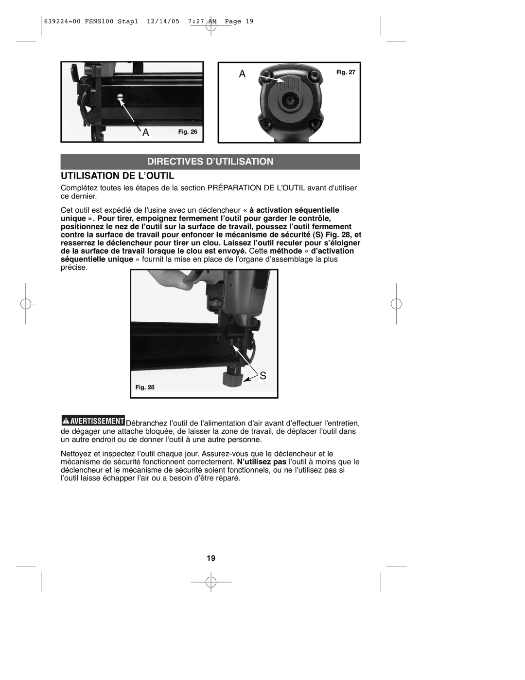 Black & Decker FSNS100 instruction manual Directives D’UTILISATION, Utilisation DE L’OUTIL 