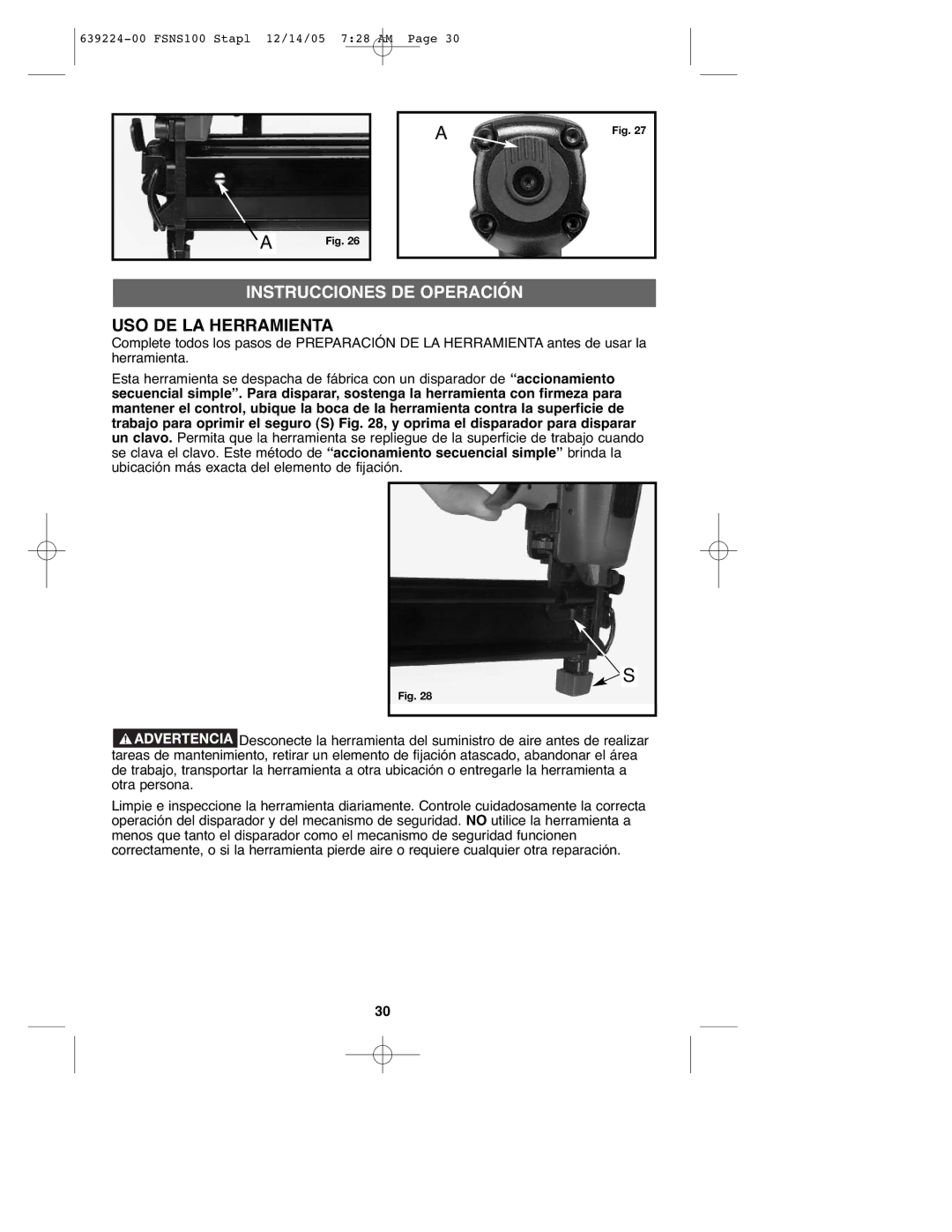 Black & Decker FSNS100 instruction manual Instrucciones DE Operación, USO DE LA Herramienta 