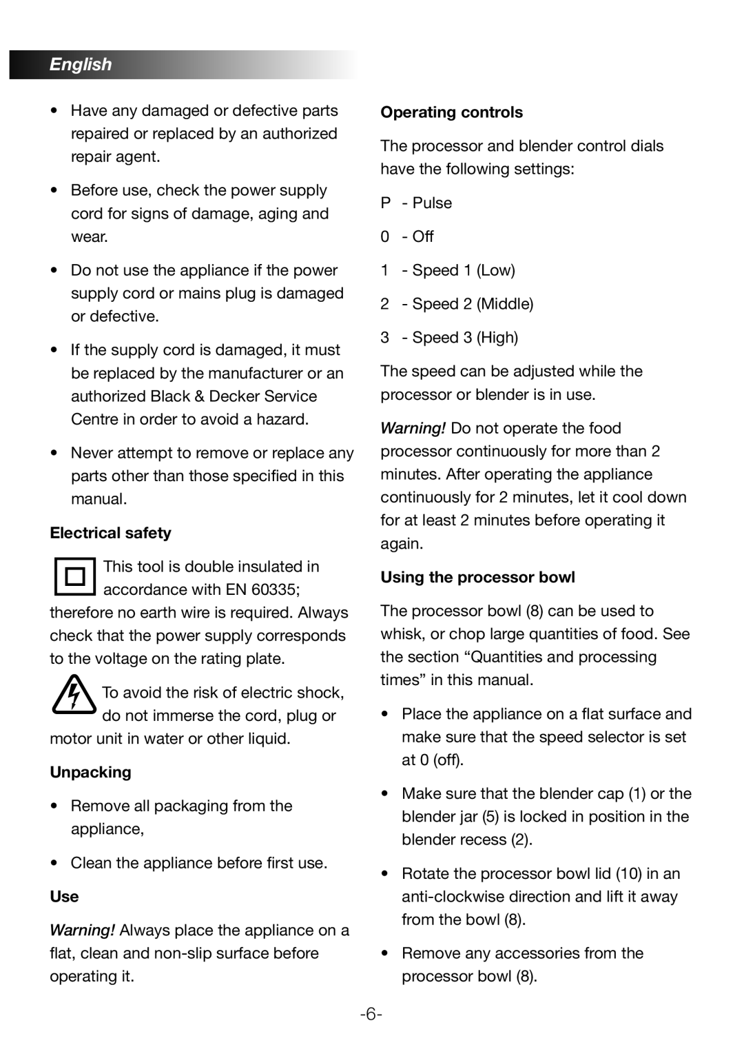 Black & Decker FX800 manual Electrical safety, Unpacking, Use Operating controls, Using the processor bowl 