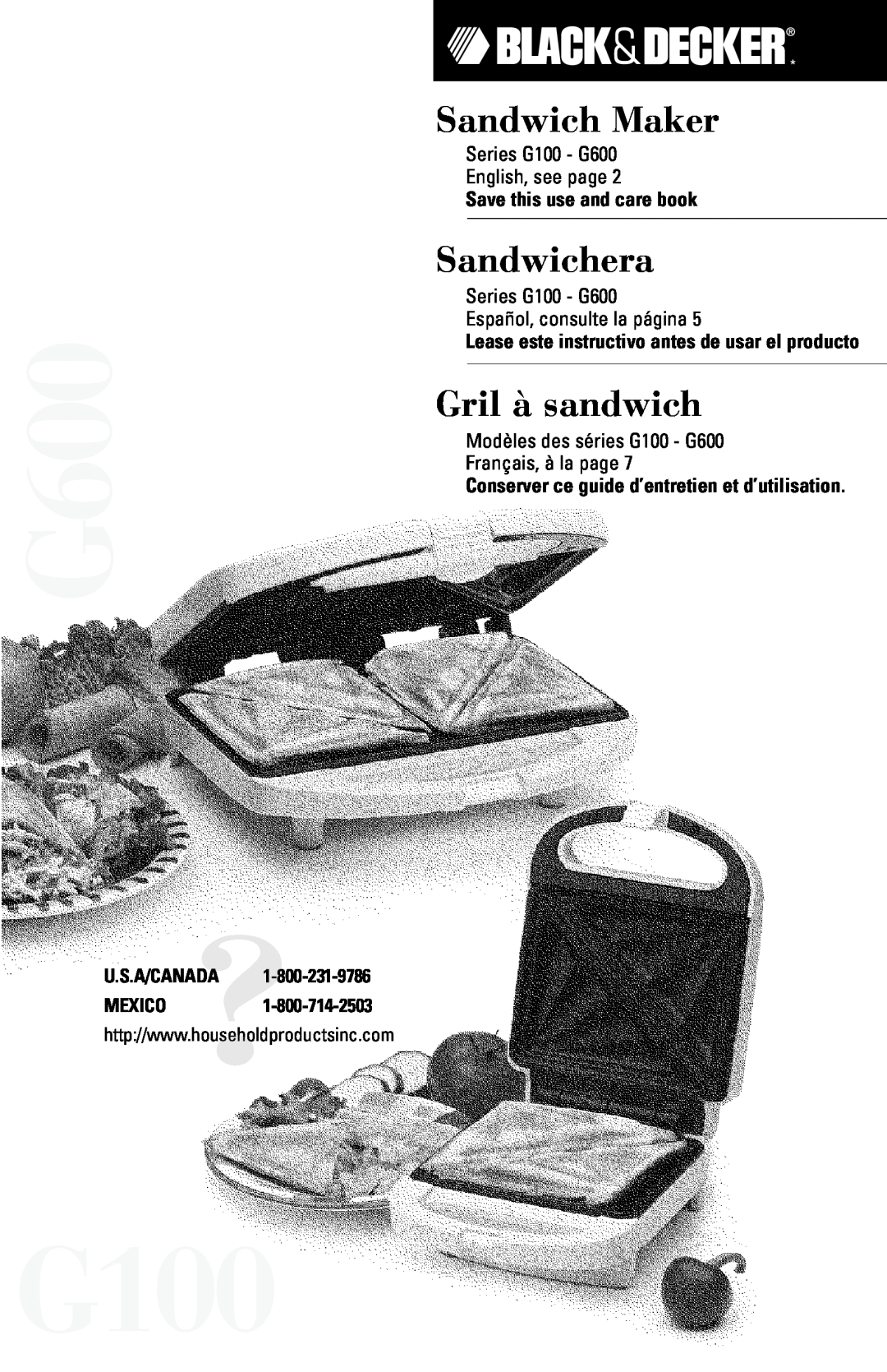 Black & Decker G100 manual G600, Sandwich Maker, Sandwichera, Gril à sandwich, Save this use and care book 