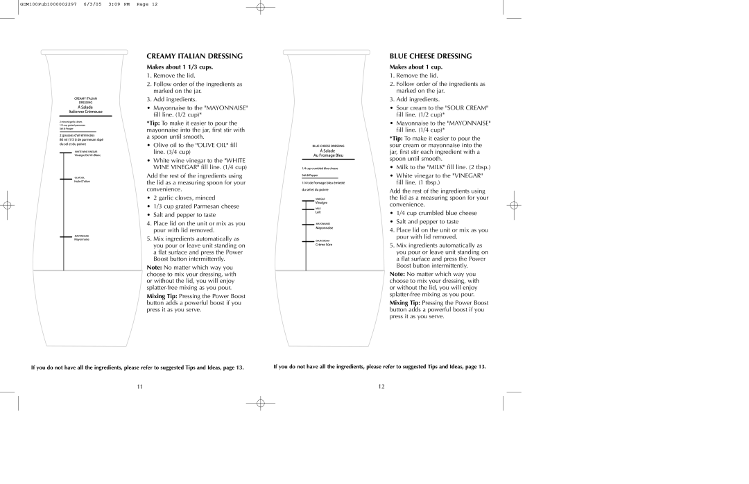 Black & Decker GDM100, GDM200 manual Creamy Italian Dressing, Blue Cheese Dressing, Makes about 1 1/3 cups 