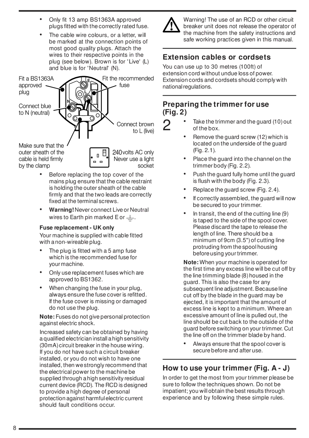 Black & Decker gl544 Extension cables or cordsets, Preparing the trimmer for use Fig, How to use your trimmer Fig. a J 
