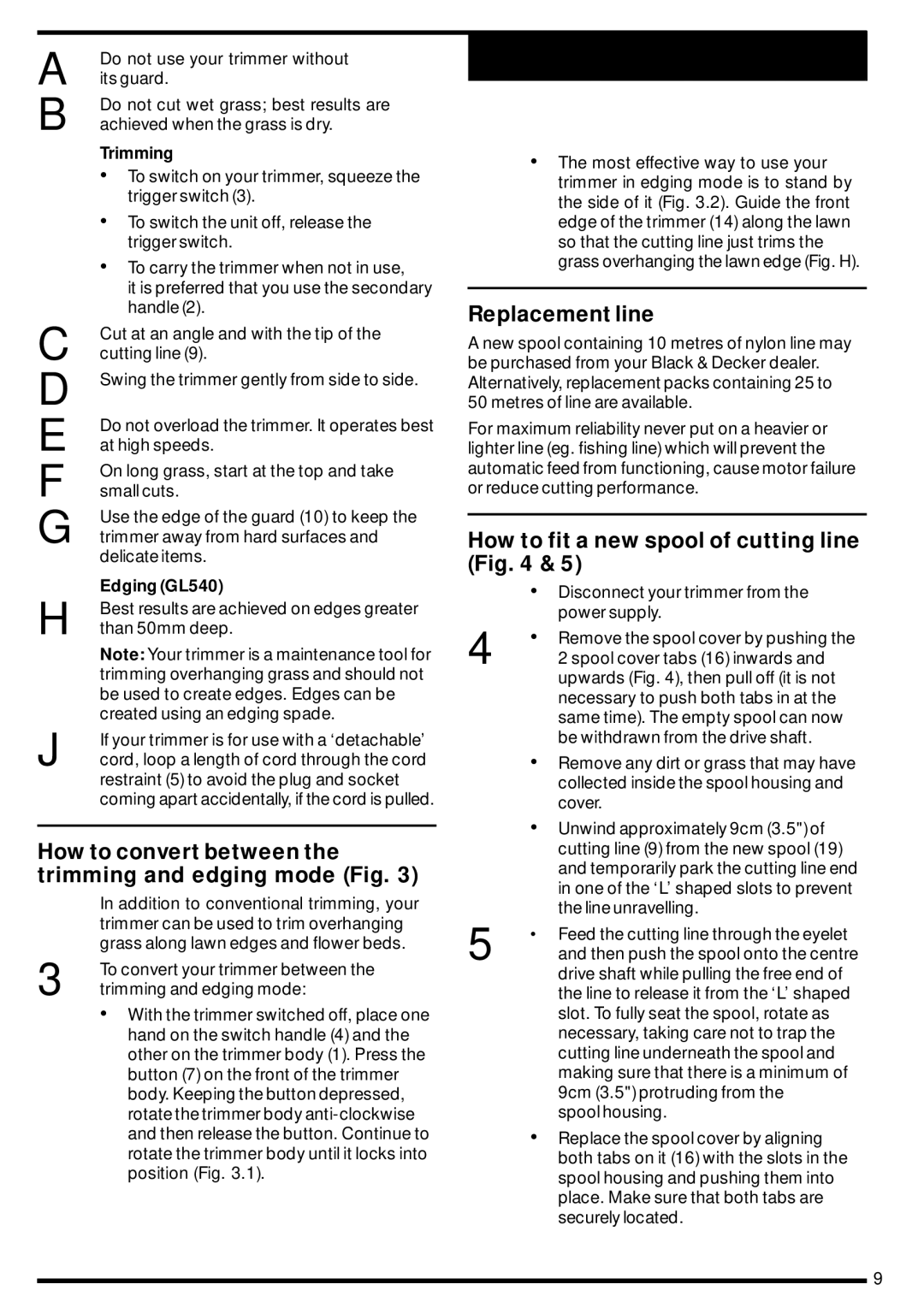 Black & Decker gl544 manual How to convert between the trimming and edging mode Fig, Replacement line 