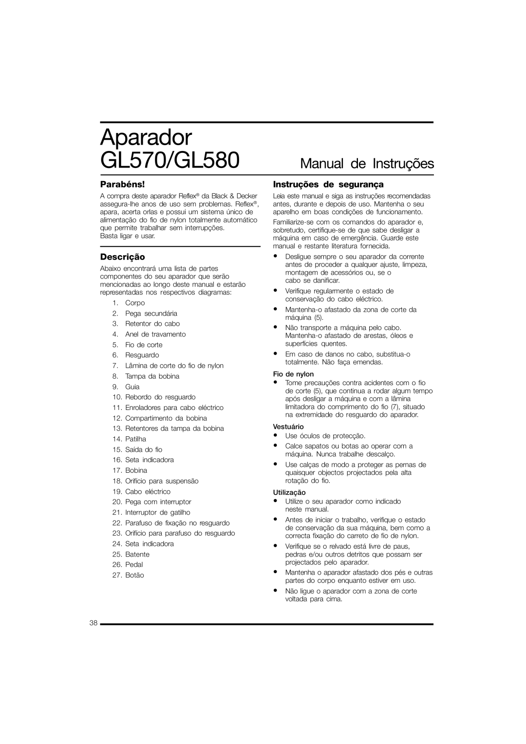 Black & Decker GL570 instruction manual Parabéns, Descrição, Instruções de segurança, Basta ligar e usar 