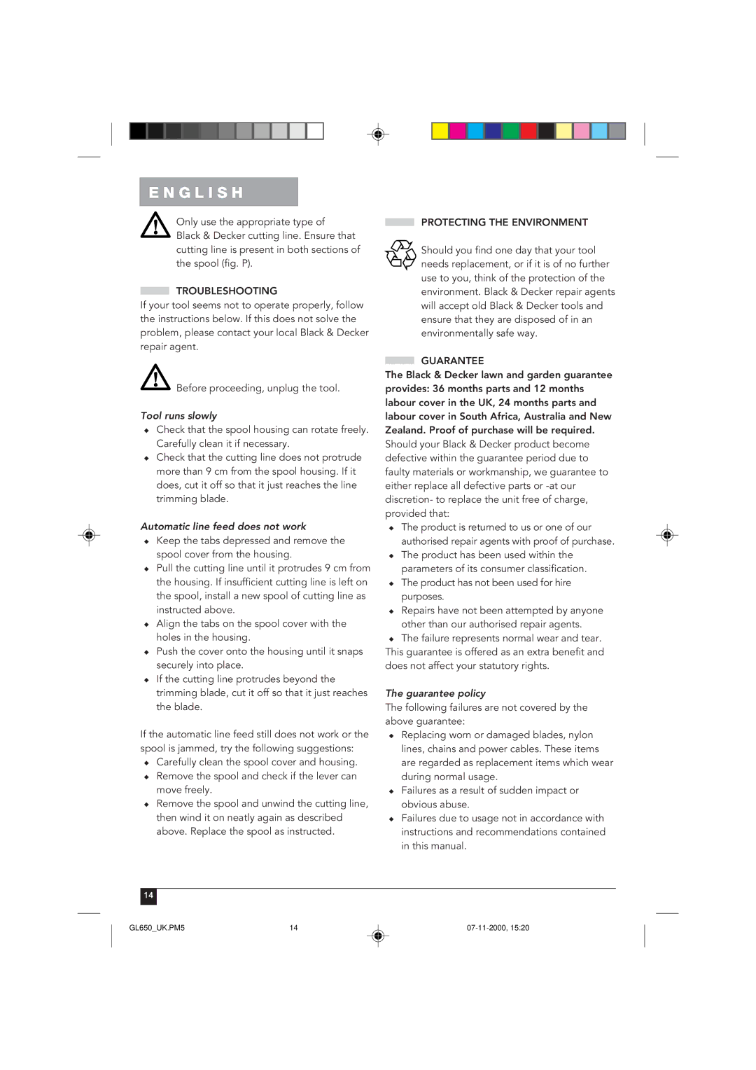 Black & Decker GL650 manual Tool runs slowly, Automatic line feed does not work, Guarantee policy 
