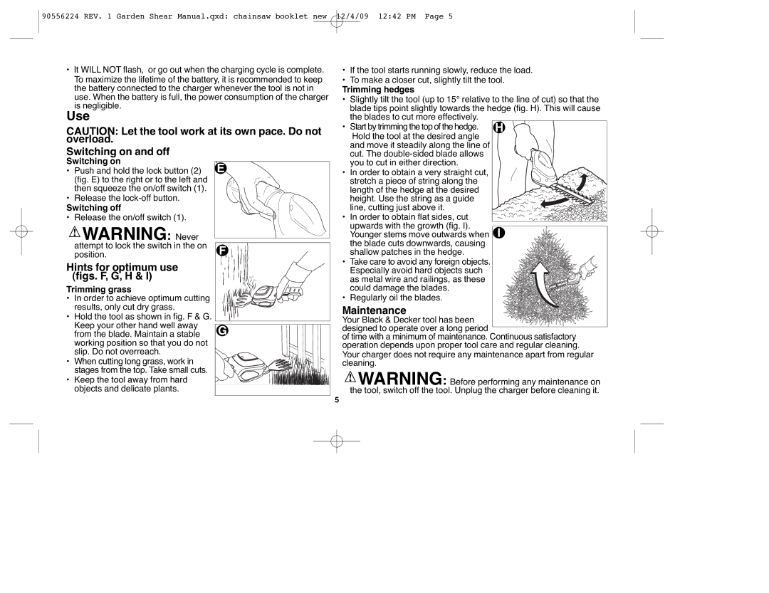 Black & Decker GSL35, GSN32, GSN30, GSN35, GSL75 Use, Switching on and off, Hints for optimum use Figs. F, G, H, Maintenance 