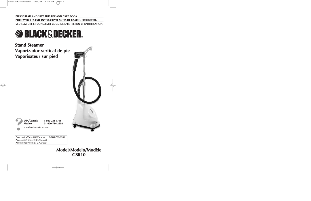 Black & Decker manual Stand Steamer Vaporizador vertical de pie, Vaporisateur sur pied, Model/Modelo/Modèle GSR10 