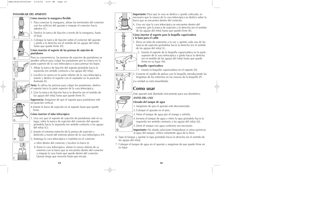 Black & Decker GSR10 manual Como usar, Ensamblaje Del Aparato, Cómo insertar la manguera flexible, Boquilla vaporizadora 