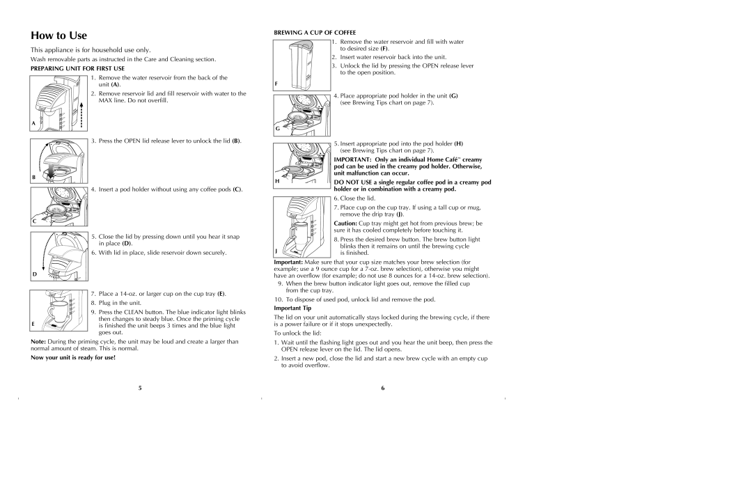 Black & Decker GT305. GT320 manual How to Use, Brewing a CUP of Coffee, Preparing Unit for First USE, Important Tip 