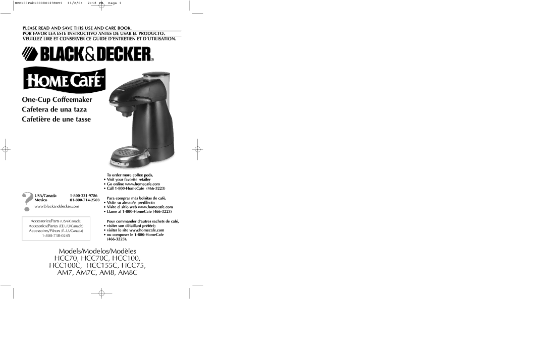 Black & Decker HCC70C manual To order more coffee pods, Visit your favorite retailer, Call 1-800-HomeCafe, 466-3223 