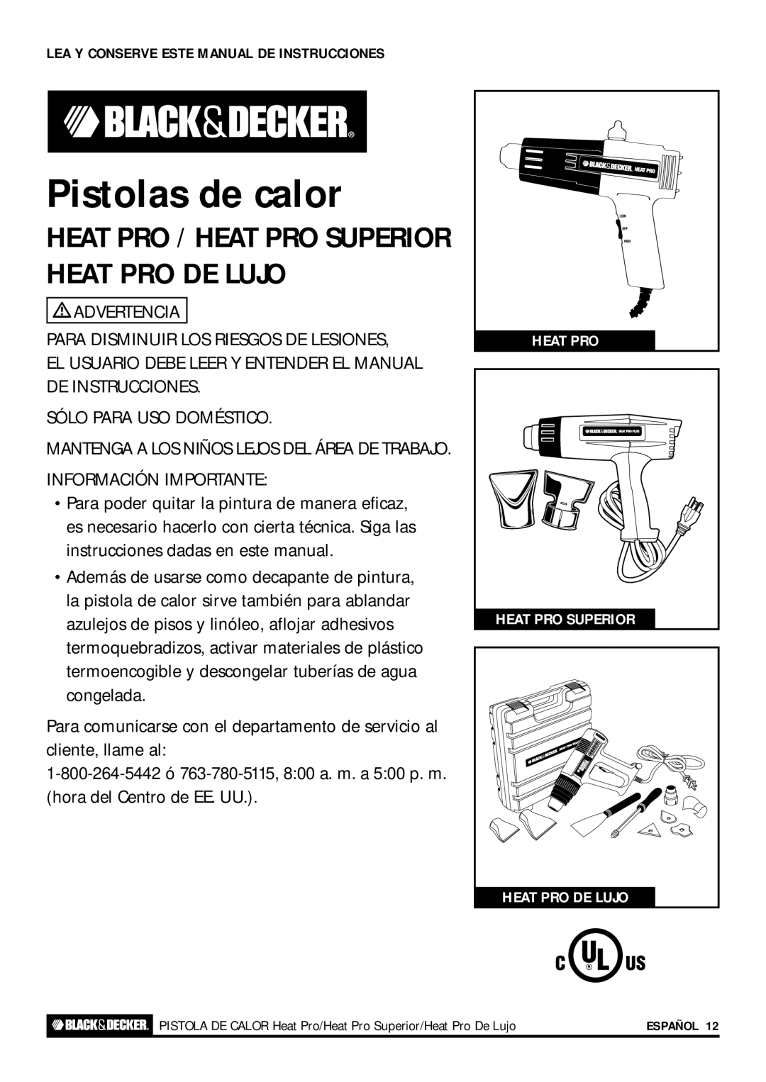 Black & Decker HEAT PRO PLUS, HEAT PRO DELUXE, HOT AIR TOOL instruction manual Pistolas de calor 