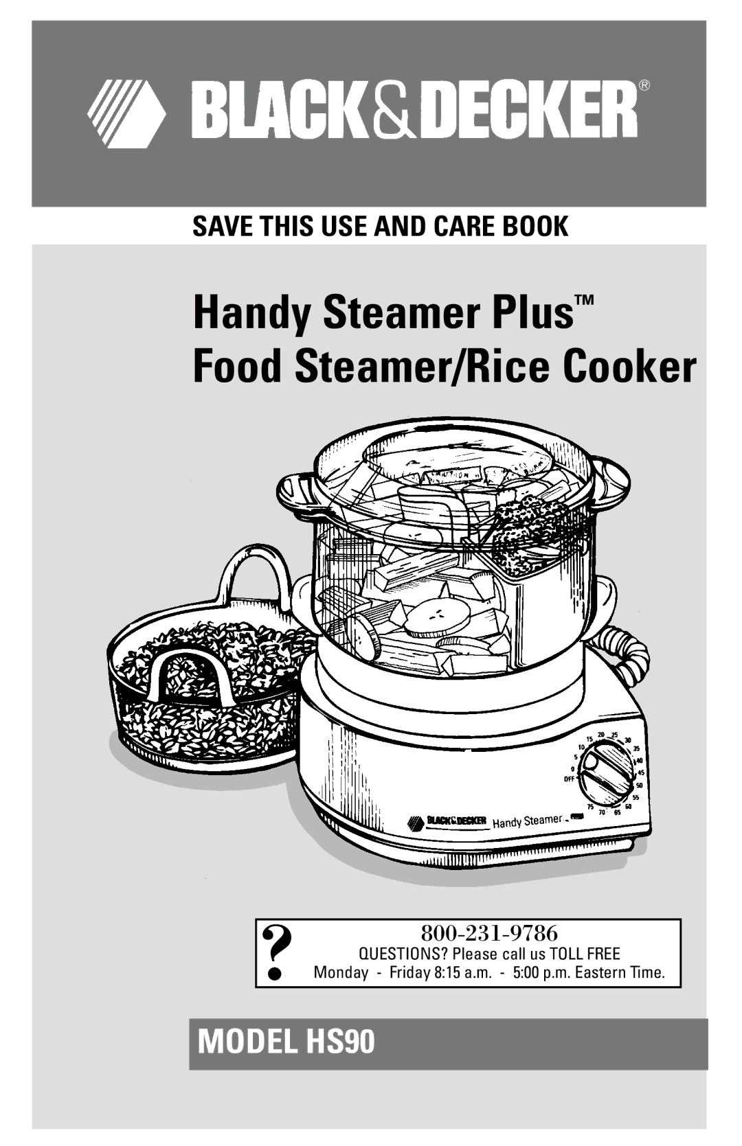 Black & Decker HS90 manual Handy Steamer Plus Food Steamer/Rice Cooker 