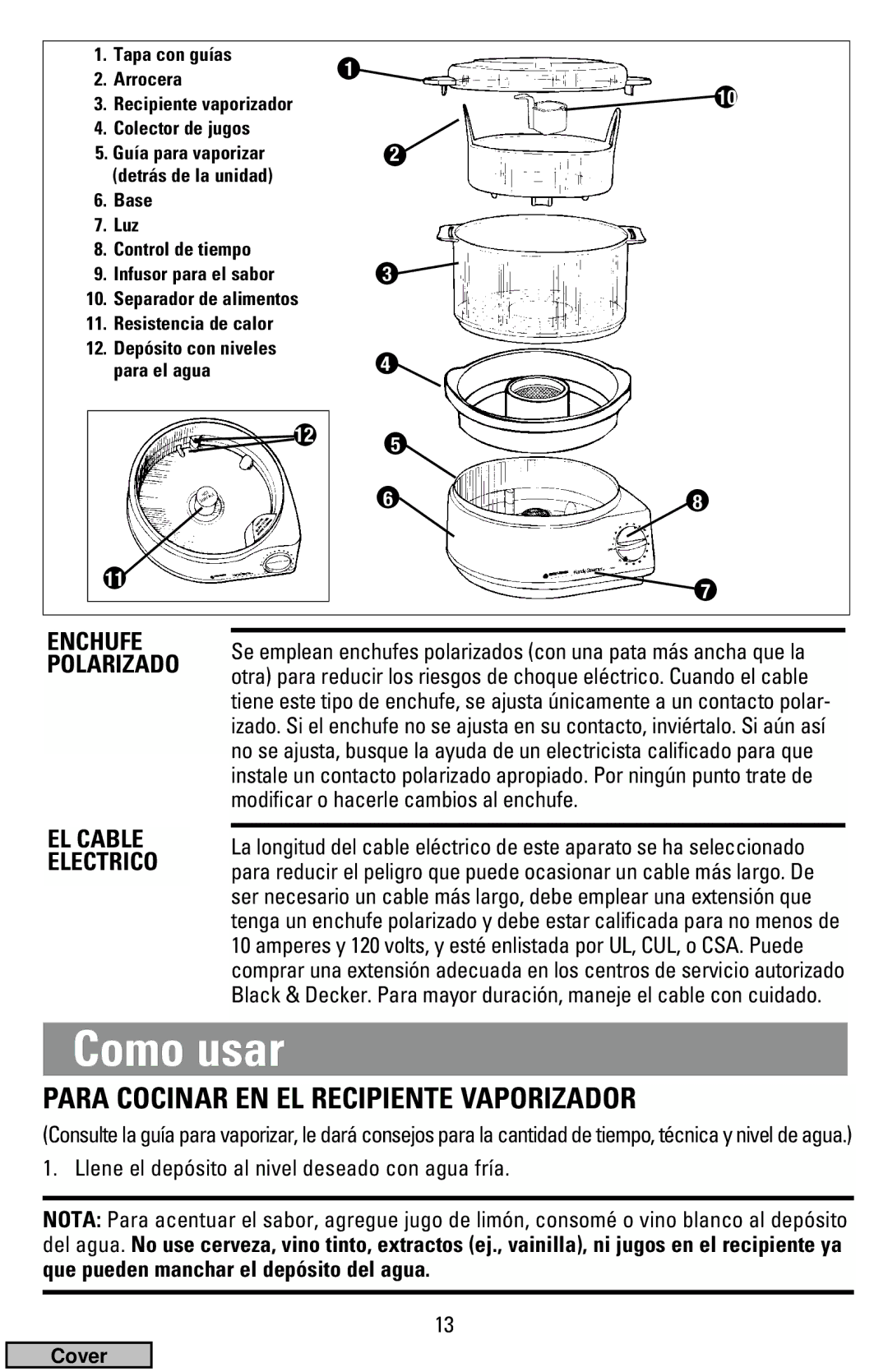 Black & Decker HS900 manual Como usar, Para Cocinar EN EL Recipiente Vaporizador, Guía para vaporizar detrás de la unidad 