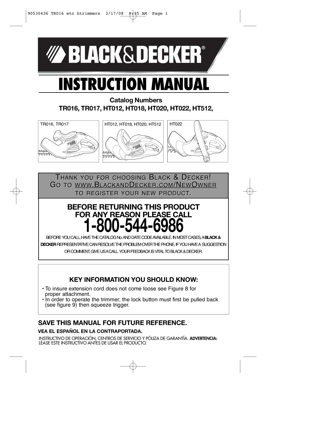 Black & Decker HT020, HT512, HT012, HT018, TR017 instruction manual Before Returning this Product For ANY Reason Please Call 