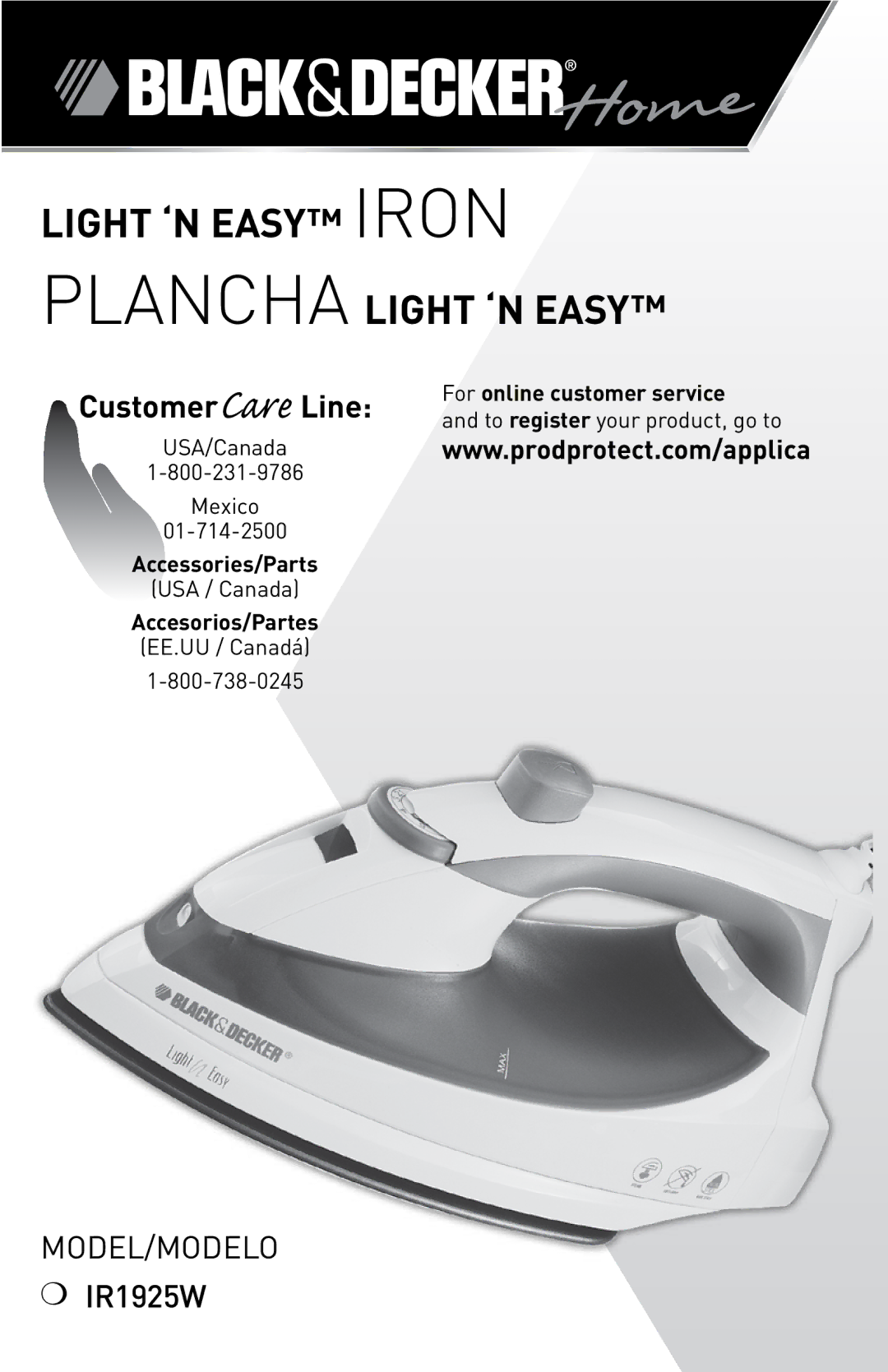 Black & Decker IR1925W manual Light ‘N Easy Iron Plancha Light ‘N Easy, Customer Care Line 