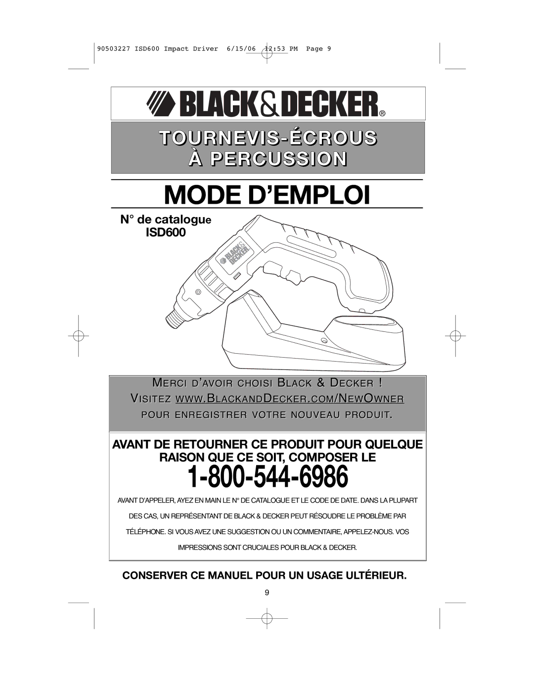 Black & Decker 90503227, ISD600 instruction manual Mode D’EMPLOI, Conserver CE Manuel Pour UN Usage Ultérieur 