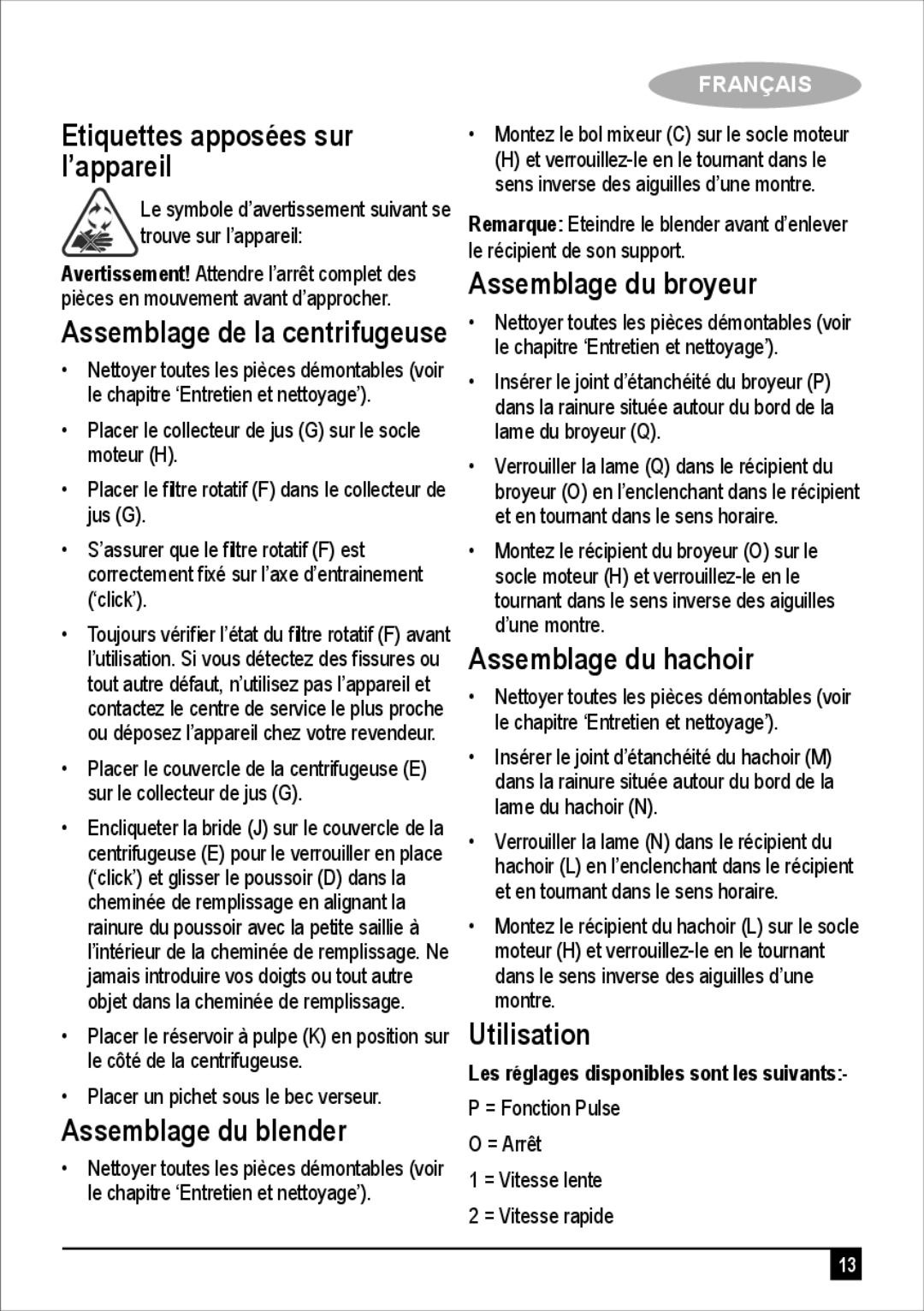 Black & Decker JBGM600-B5 manual Etiquettes apposées sur l’appareil, Assemblage de la centrifugeuse, Assemblage du blender 