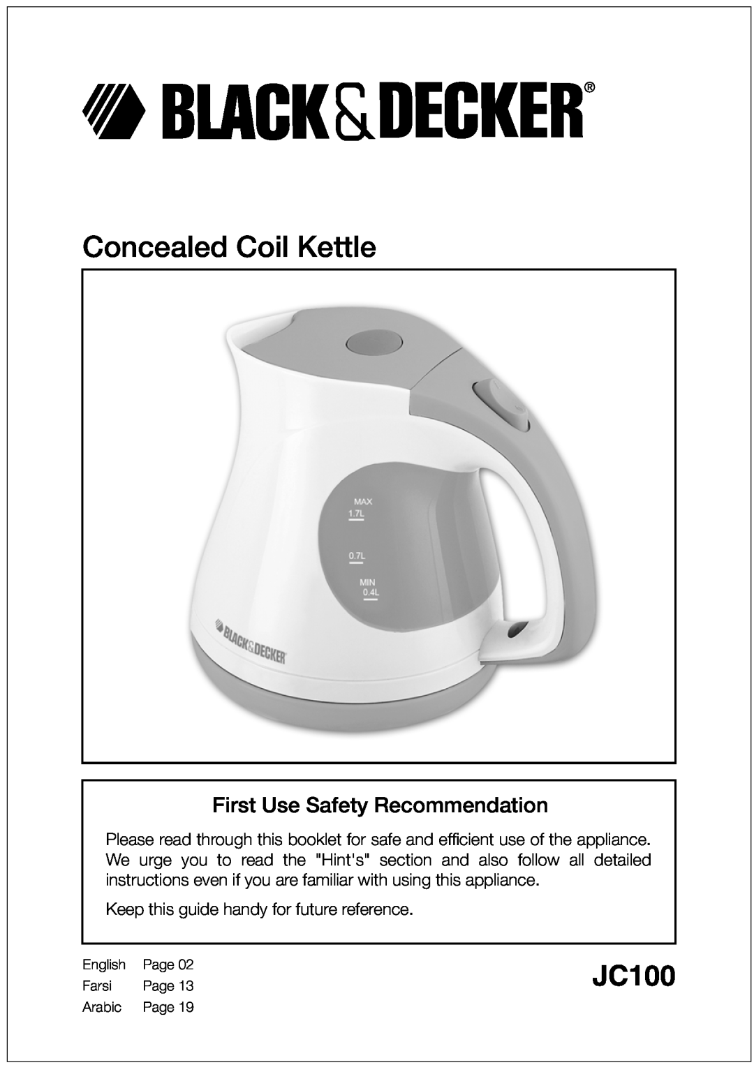Black & Decker JC100 manual Concealed Coil Kettle, First Use Safety Recommendation, English, Page, Farsi, Arabic 