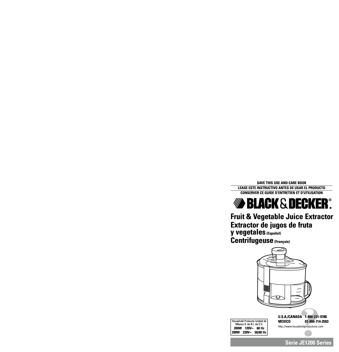 Black & Decker JE1200 Series warranty y vegetales Español Centrifugeuse Français, Mexico, Save This Use And Care Book 