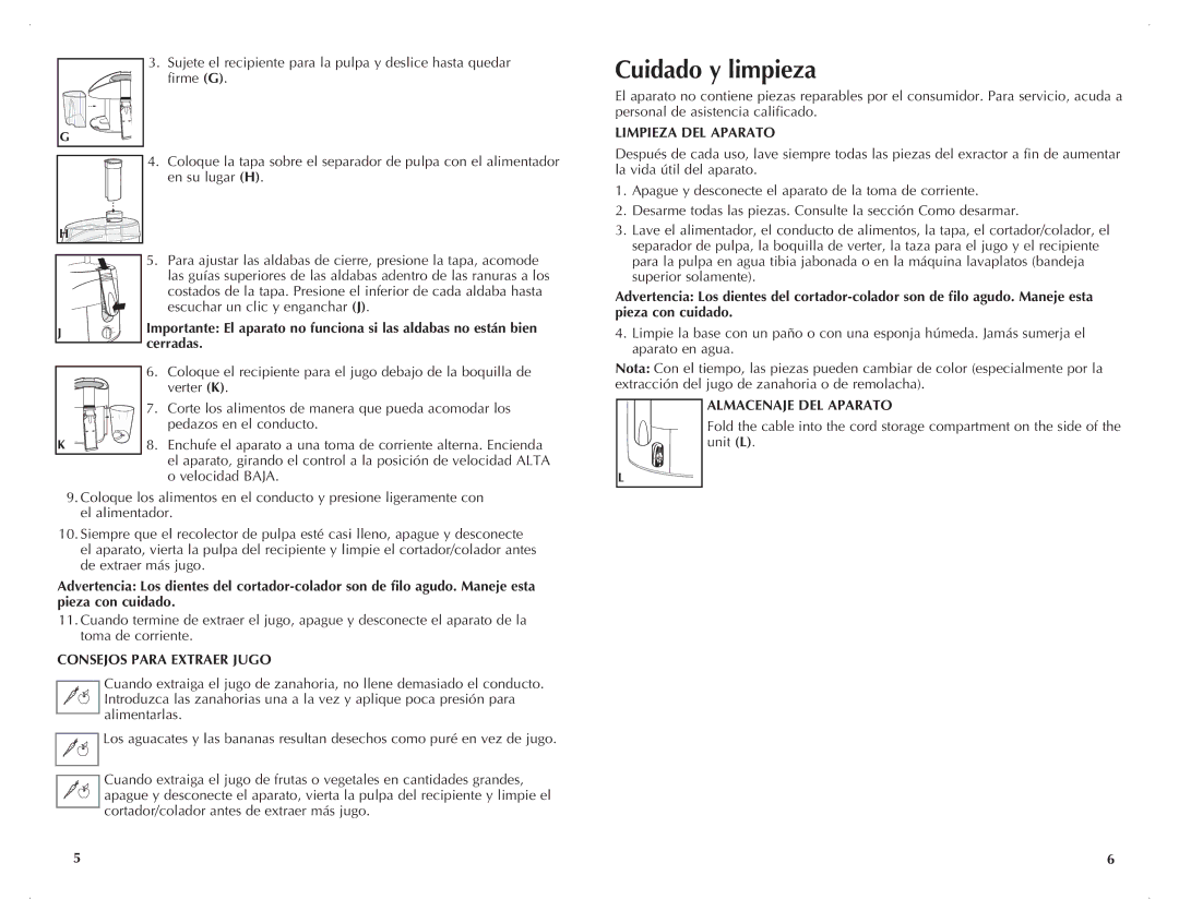 Black & Decker JE2001 manual Cuidado y limpieza, Limpieza del aparato, Consejos Para Extraer Jugo, Almacenaje del aparato 