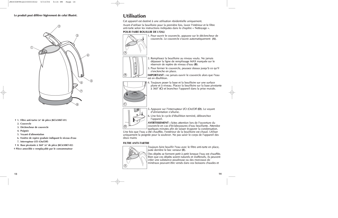 Black & Decker JKC650KT manual Utilisation, Pour Faire Bouillir De Leau, Filtre Anti-Tartre 