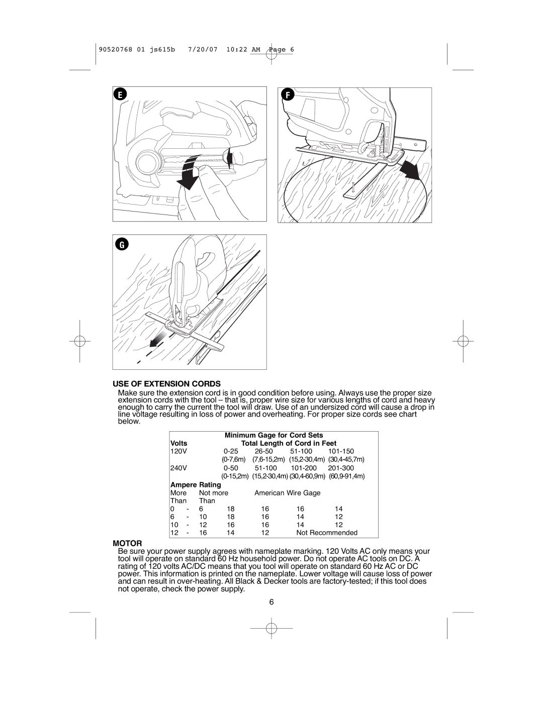 Black & Decker JS630GB, JS615B instruction manual USE of Extension Cords, Volts Total Length of Cord in Feet 