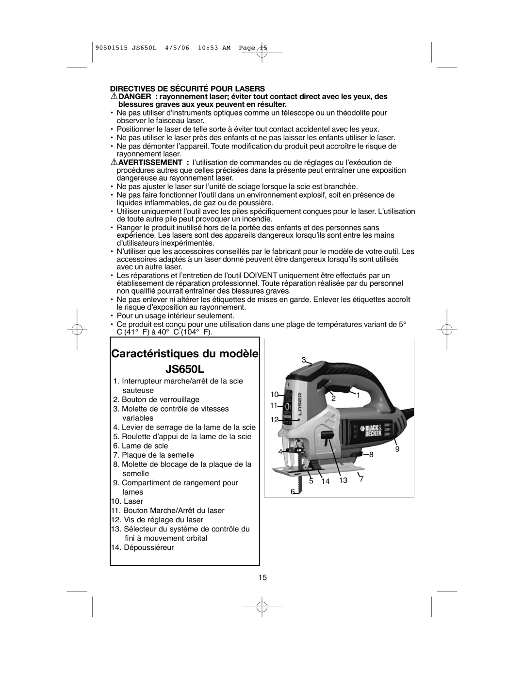 Black & Decker instruction manual Caractéristiques du modèle JS650L, Directives DE Sécurité Pour Lasers 