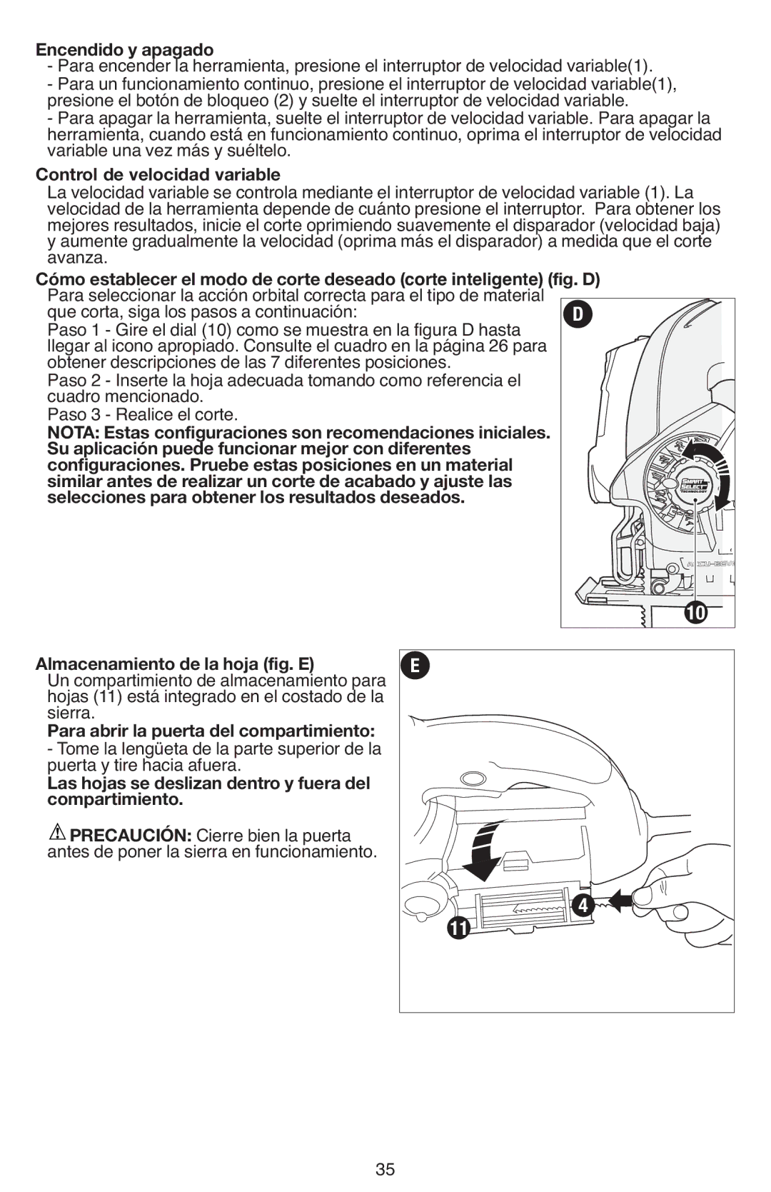 Black & Decker JS670V Encendido y apagado, Control de velocidad variable, Para abrir la puerta del compartimiento 