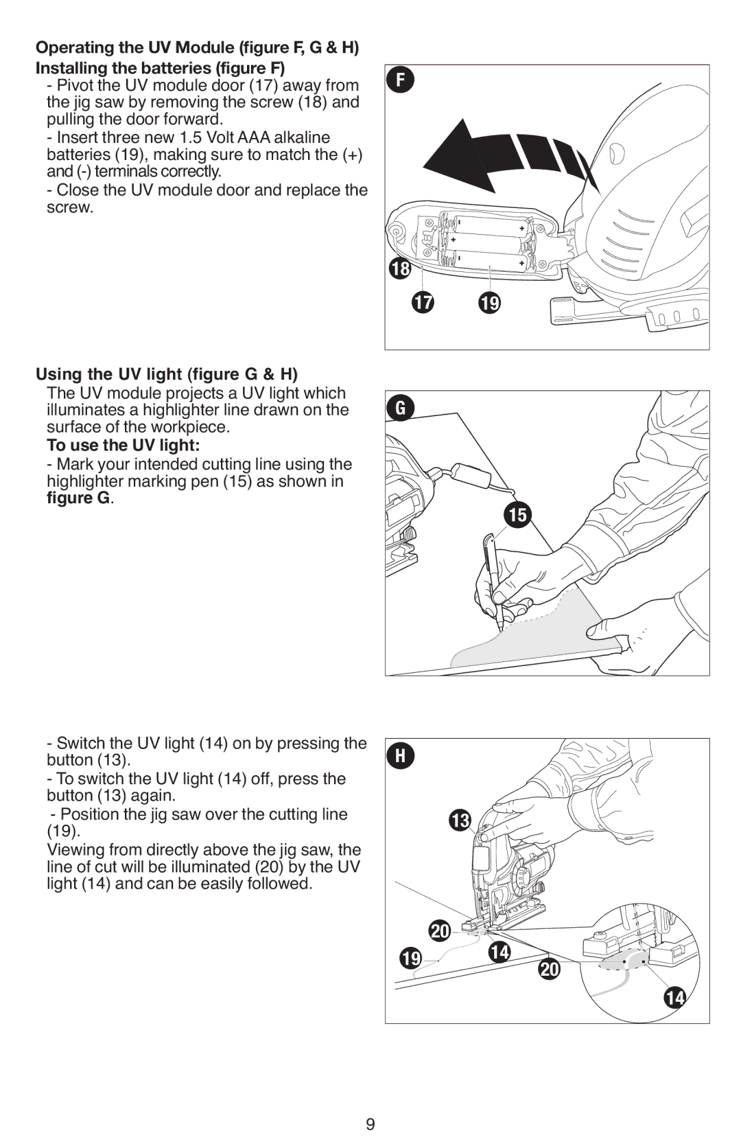 Black & Decker JS670V instruction manual Using the UV light figure G & H, To use the UV light 