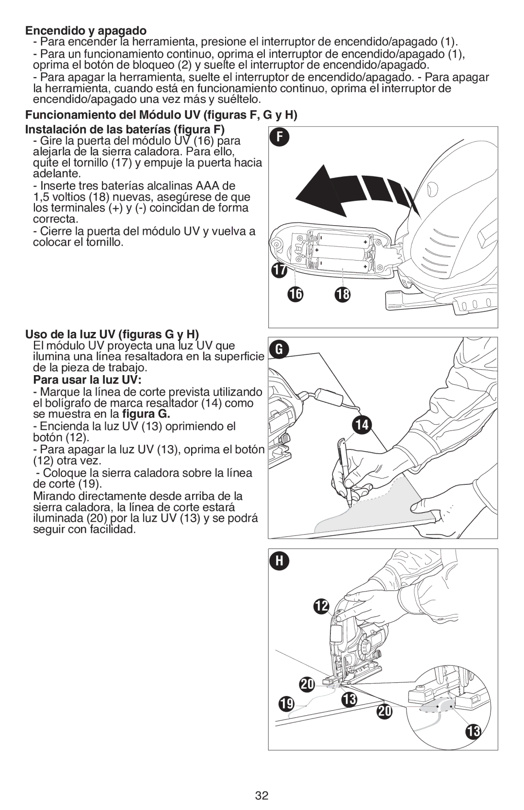 Black & Decker JS680V instruction manual Encendido y apagado, Uso de la luz UV figuras G y H, Para usar la luz UV 