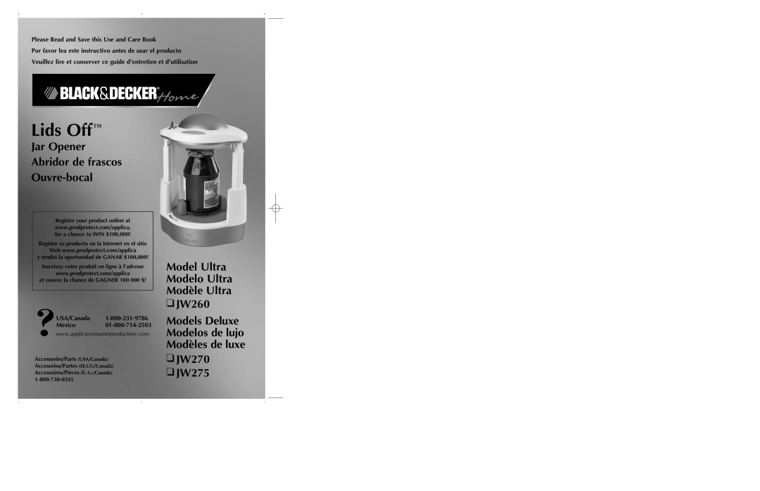 Black & Decker manual Model Ultra Modelo Ultra Modèle Ultra JW260, JW270 JW275, Lids Off 