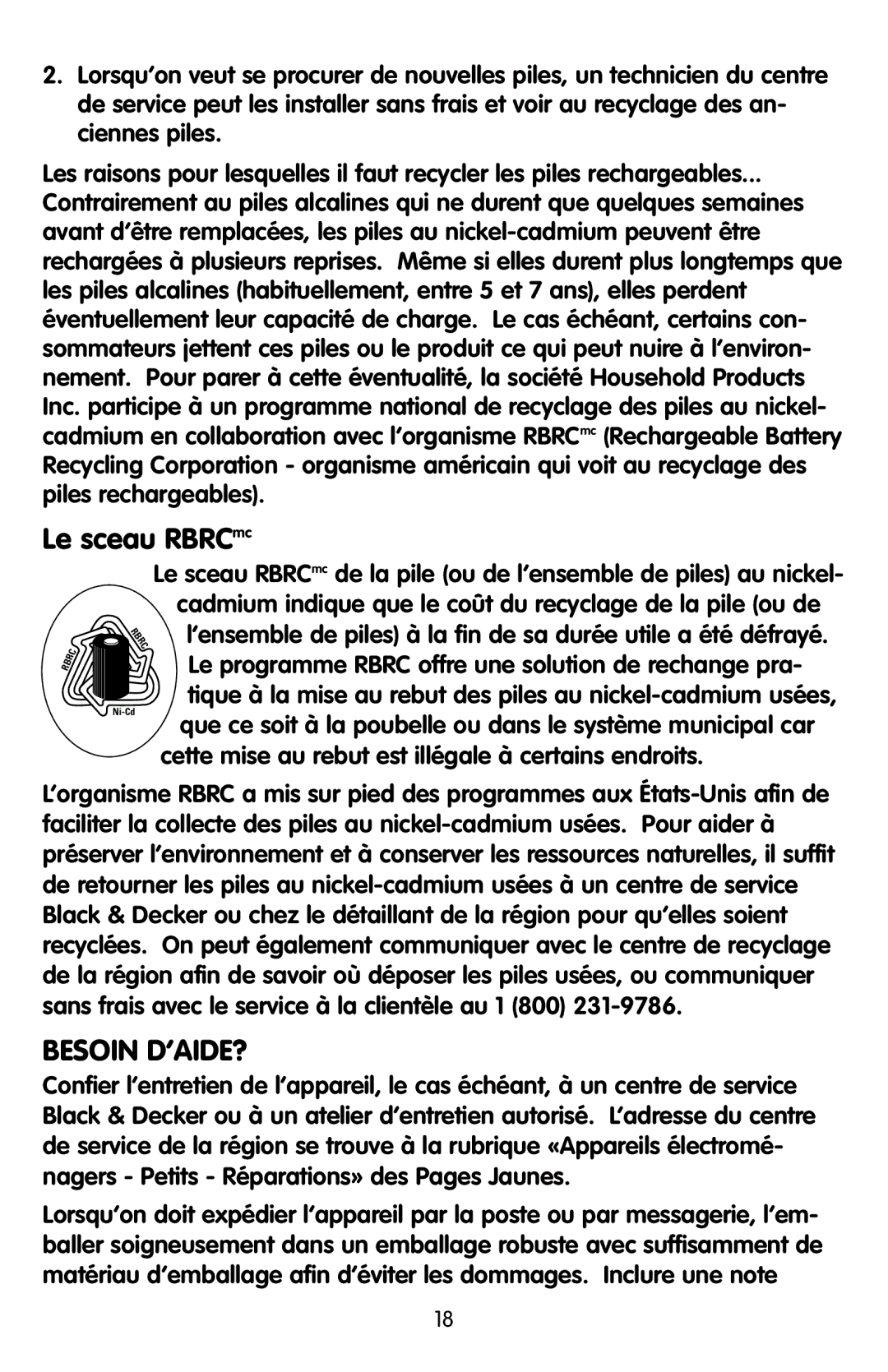 Black & Decker KEC500 manual Besoin D’AIDE?, Cette mise au rebut est illégale à certains endroits 