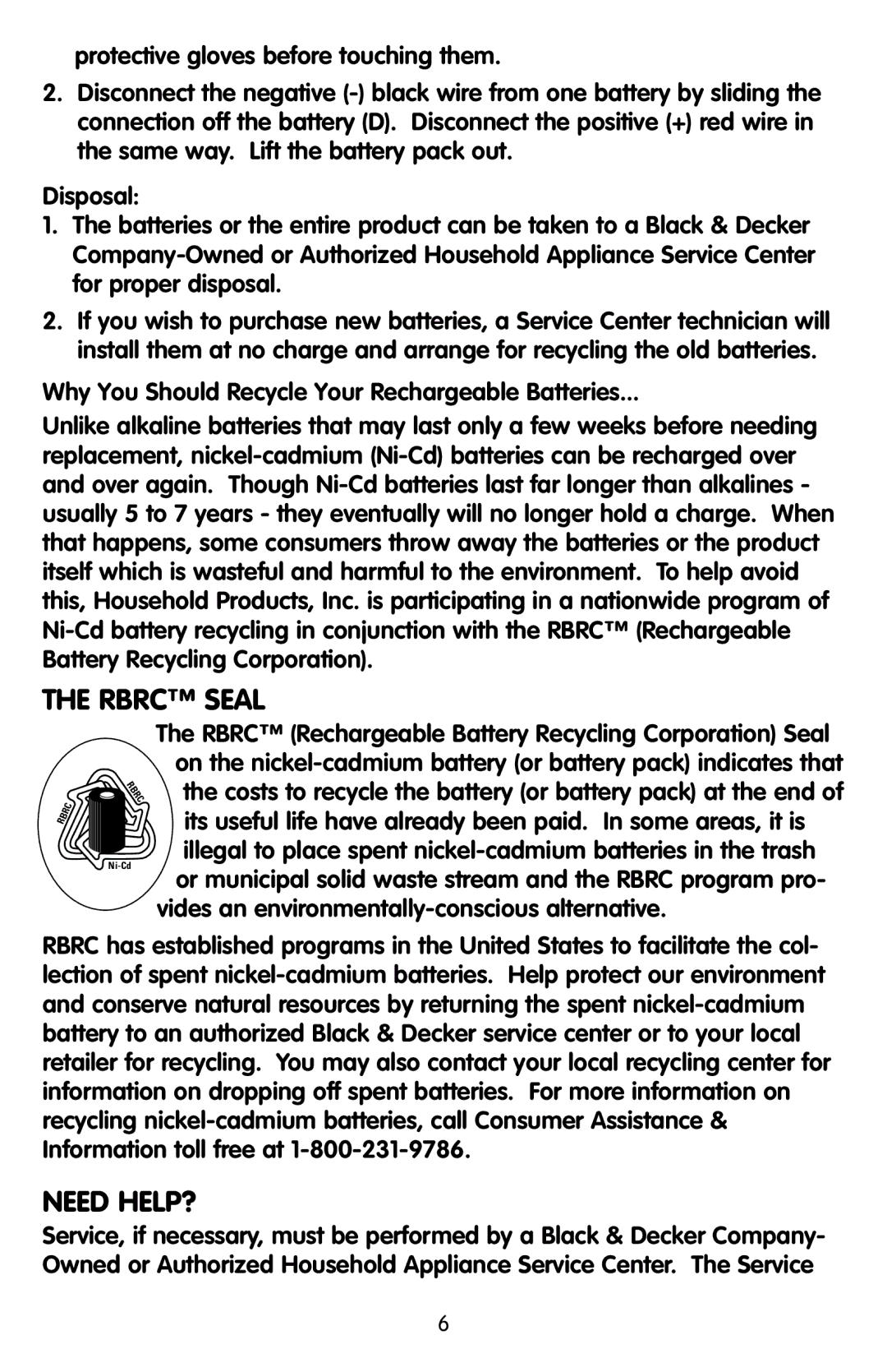 Black & Decker KEC500 manual Rbrc Seal, Need HELP?, Why You Should Recycle Your Rechargeable Batteries 