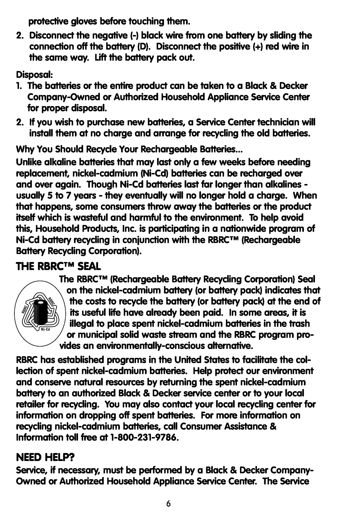 Black & Decker KEC500 manual The Rbrc Seal, Need Help?, protective gloves before touching them, Disposal 