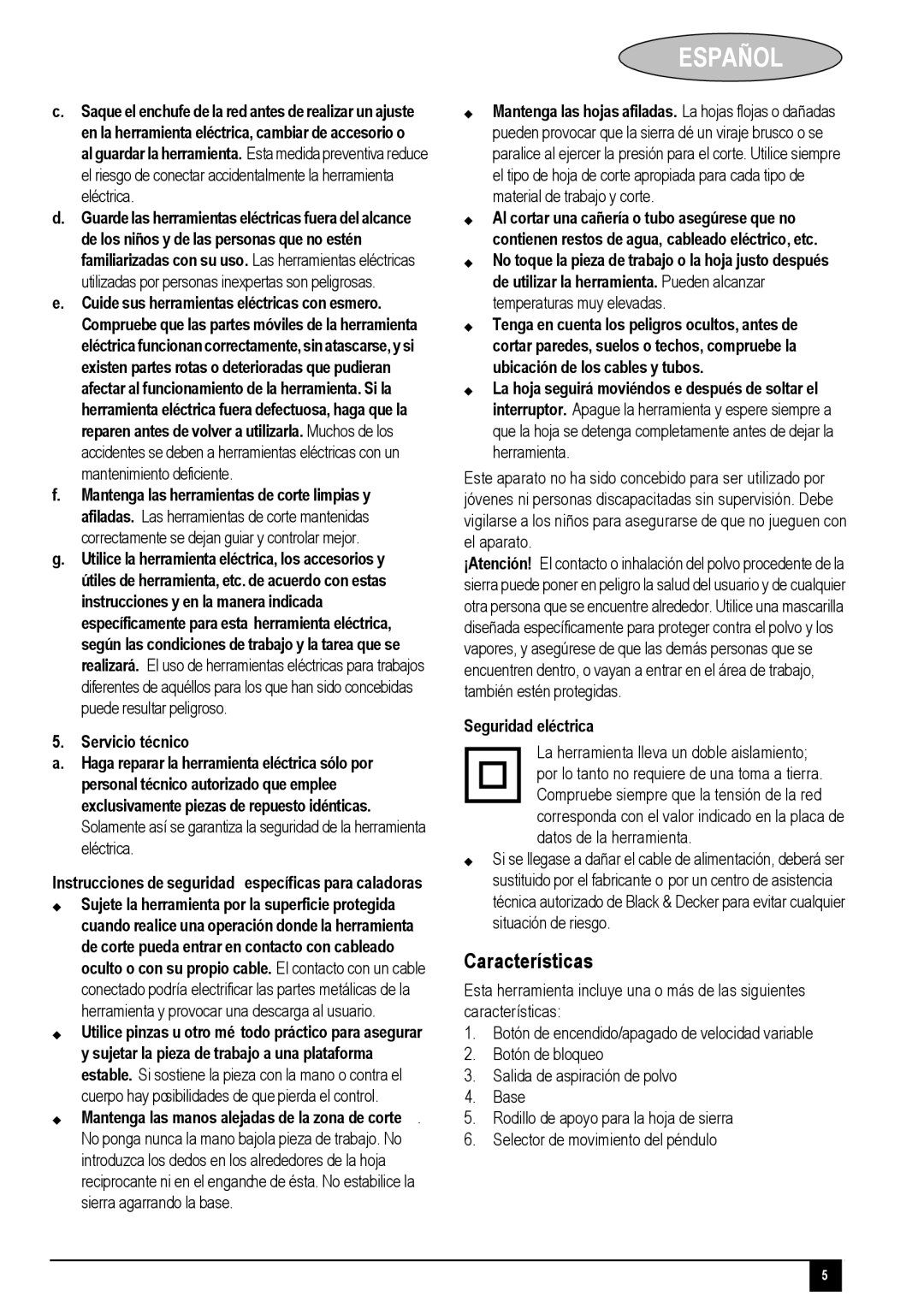 Black & Decker KS505 instruction manual Características 