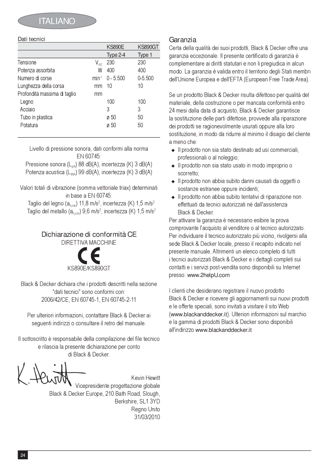 Black & Decker KS890GT manual Dichiarazione di conformità CE, Garanzia, Dati tecnici KS890E, Direttiva%Macchine 