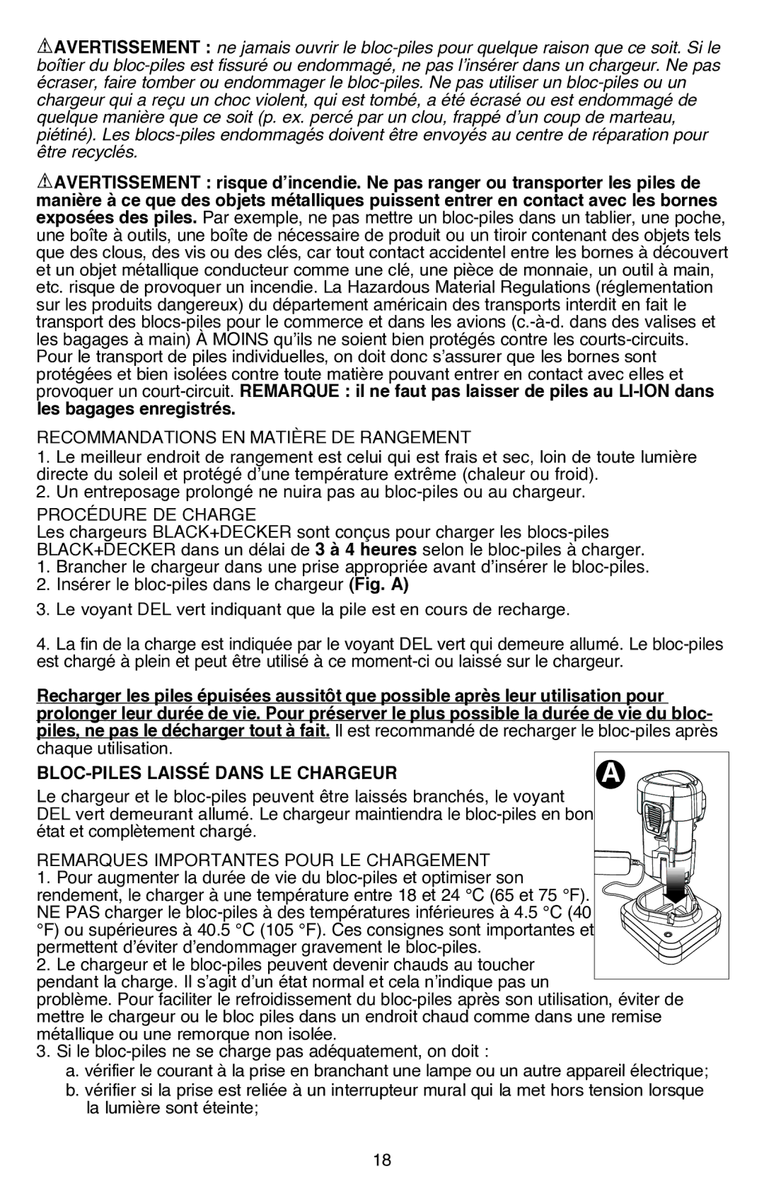 Black & Decker LDX112CR, LDX112C-2R Chaque utilisation, Bloc-piles laissé dans le chargeur, La lumière sont éteinte 