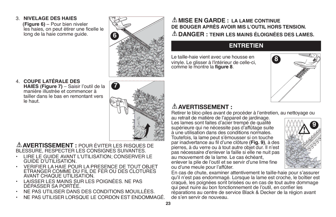 Black & Decker LHT2220 Entretien, Nivelage DES Haies, DE Bouger Après Avoir MIS LʼOUTIL Hors Tension, Coupe Latérale DES 