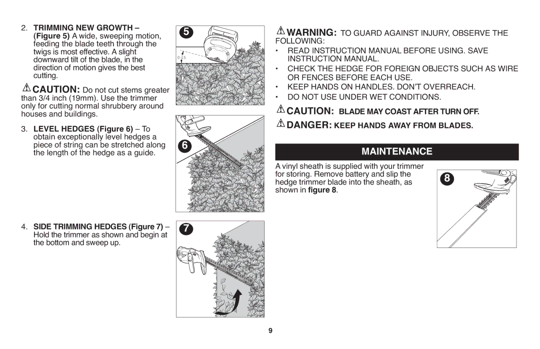 Black & Decker LHT2220 instruction manual Maintenance, Keep Hands on HANDLES. DONʼT Overreach 