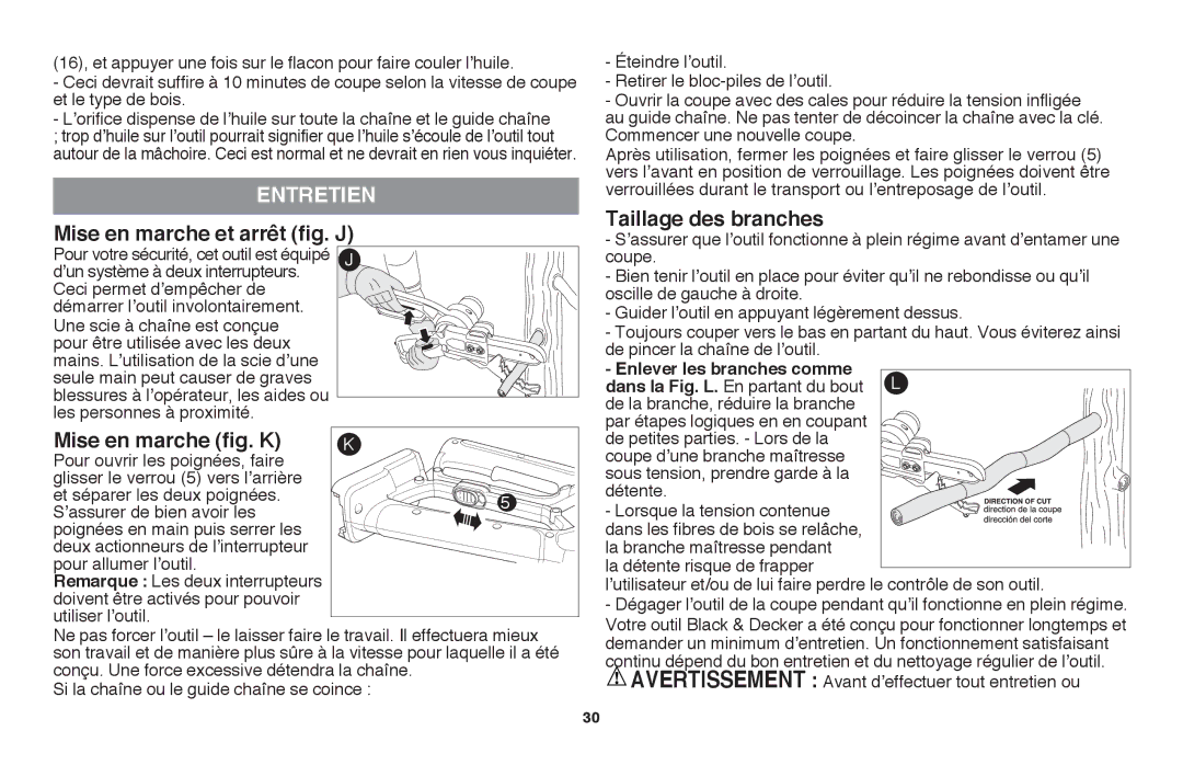 Black & Decker LLP120 EnTretien, Mise en marche fig. K, Taillage des branches, Enlever les branches comme 