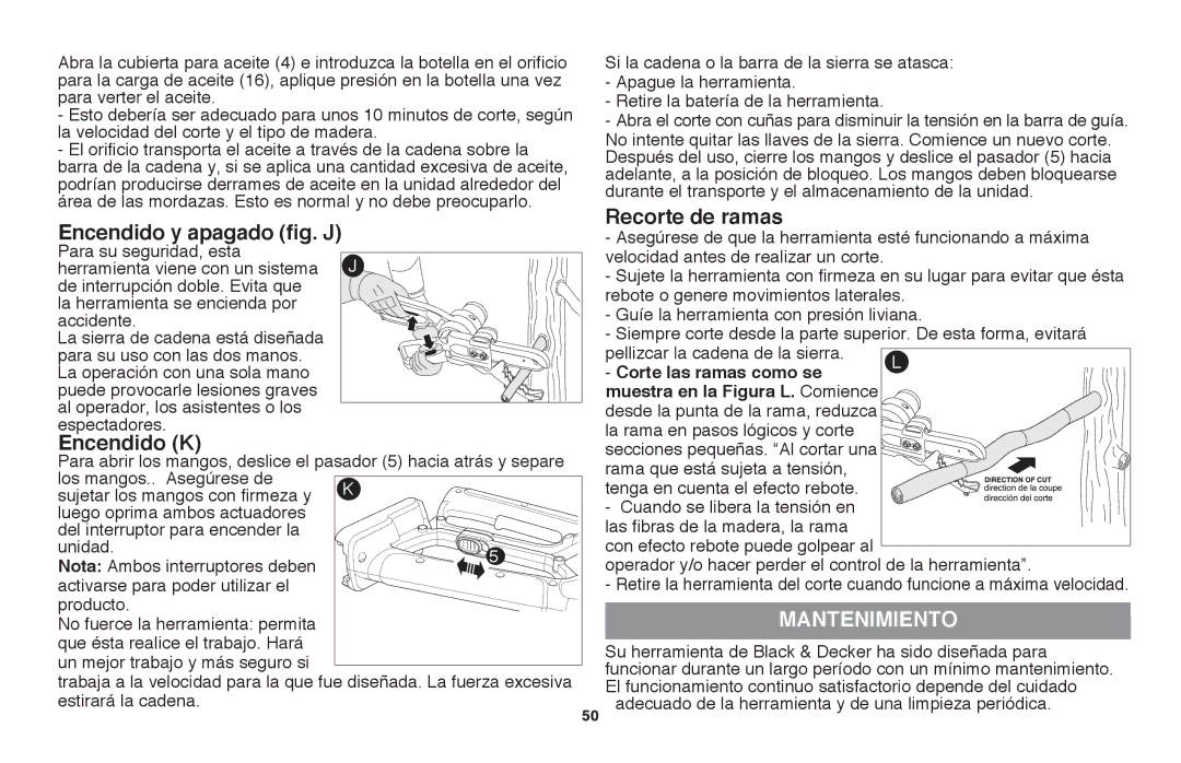 Black & Decker LLP120 instruction manual Encendido K, Recorte de ramas, Mantenimiento, Corte las ramas como se 