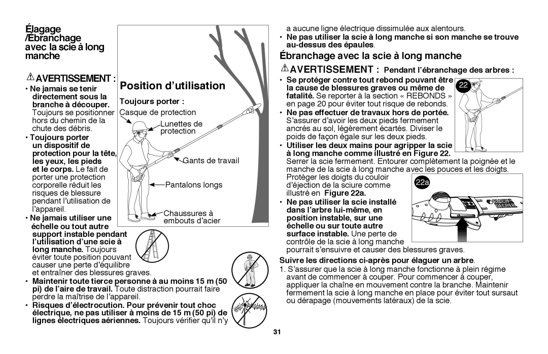 Black & Decker LPP120B Élagage Ébranchage avec la scie à long manche, Ne jamais utiliser une échelle ou tout autre 