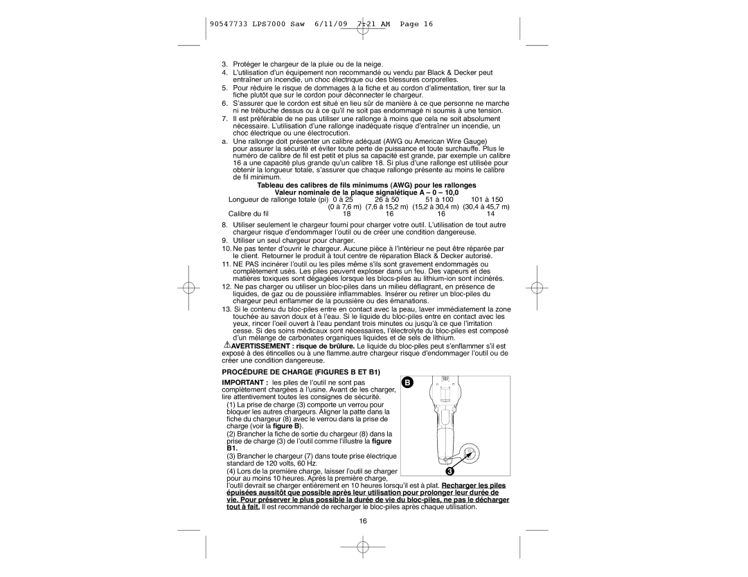 Black & Decker LPS7000, 90547733 Procédure DE Charge Figures B ET B1, Pour au moins 10 heures. Après la première charge 