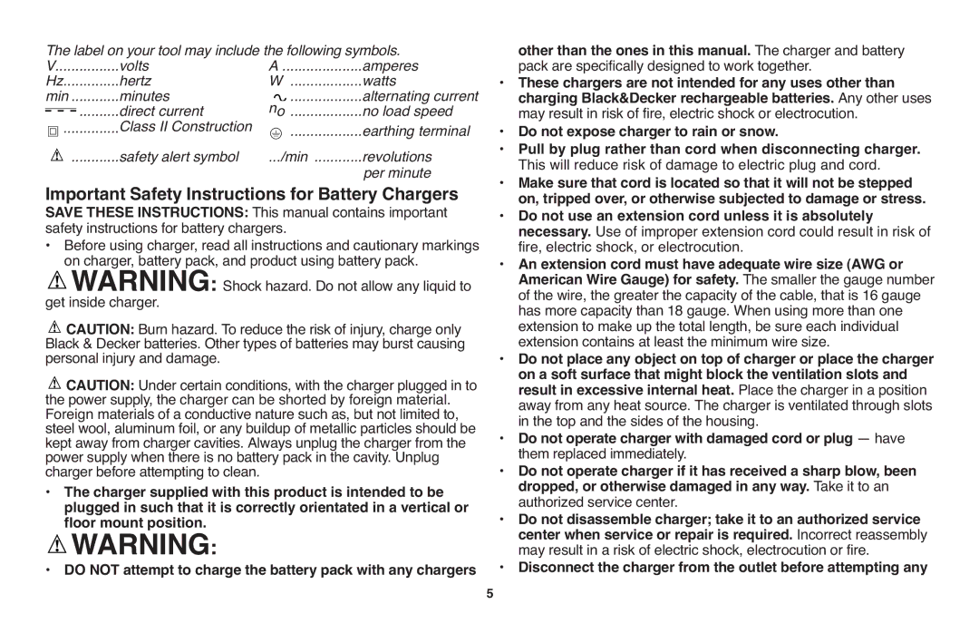 Black & Decker LST1018 Do not expose charger to rain or snow, Disconnect the charger from the outlet before attempting any 