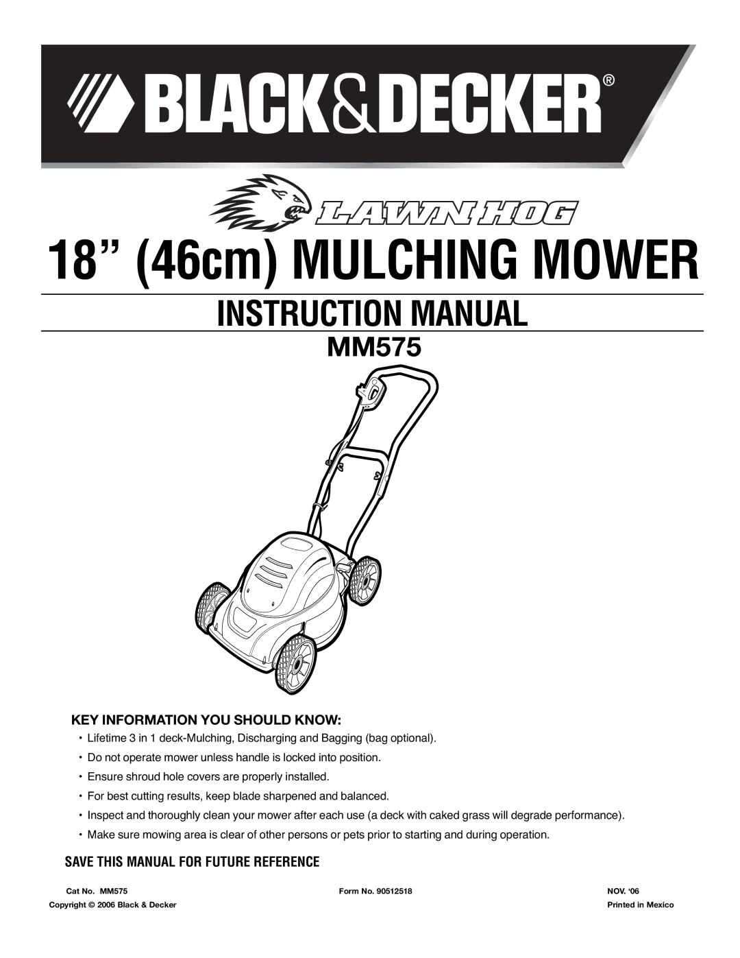 Black & Decker MM575 instruction manual 18 46cm Mulching Mower, KEY Information YOU should Know 