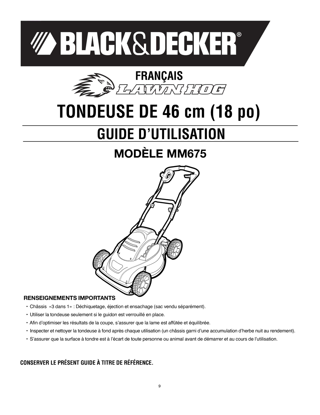 Black & Decker MM675 instruction manual Tondeuse DE 46 cm 18 po, Renseignements Importants 